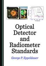 Optical Detector and Radiometer Standards