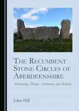 Recumbent Stone Circles of Aberdeenshire