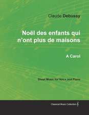 Noël des enfants qui n'ont plus de maisons - A Carol - Sheet Music for Voice and Piano