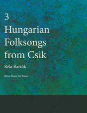 3 Hungarian Folksongs from Csik - Sheet Music for Piano