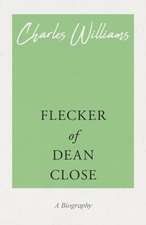 Flecker of Dean Close