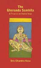 Gheranda Samhita - A Treatise on Hatha Yoga