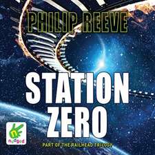 Reeve, P: Station Zero