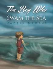 The Boy Who Swam the Sea