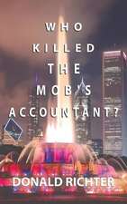 Who Killed the Mob's Accountant?