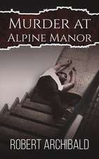 Murder at Alpine Manor