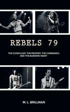 Brillman, M: Rebels 79