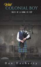 Docherty, D: Wild Colonial Boy