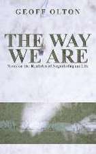 Olton, G: The Way We Are