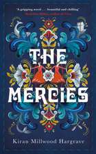 Millwood Hargrave, K: The Mercies