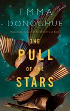 Donoghue, E: The Pull of the Stars