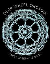 Deep Wheel Orcadia