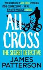 Patterson, J: Ali Cross: The Secret Detective