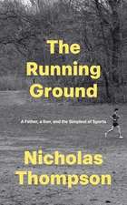 The Running Ground