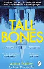 Bailey, A: Tall Bones