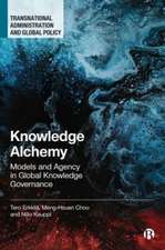 Knowledge Alchemy – Models and Agency in Global Knowledge Governance