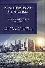 Evolutions of Capitalism – Historical Perspectives , 1200–2000