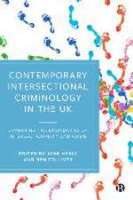 Contemporary Intersectional Criminology in the UK – Examining the Boundaries of Intersectionality an d Crime