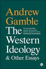 The Western Ideology and Other Essays