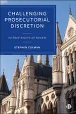 Challenging Prosecutorial Discretion
