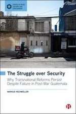 The Struggle Over Security