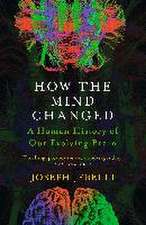 Jebelli, J: How the Mind Changed