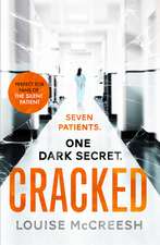 Cracked: The gripping, dark & unforgettable debut thriller