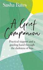 A Grief Companion