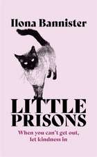 Bannister, I: Little Prisons