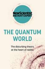 The Quantum World