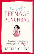 I'm Just a Teenage Punchbag