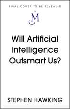 Will Artificial Intelligence Outsmart Us?