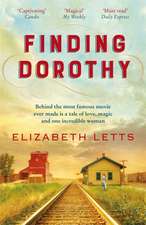 Letts, E: Finding Dorothy