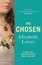 Lowry, E: Chosen