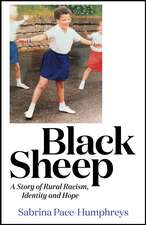 Black Sheep: A Story of Rural Racism, Identity and Hope