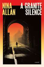 A Granite Silence: a mesmerising historical novel about a notorious true crime case