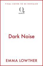 Dark Noise