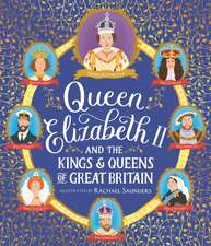 Queen Elizabeth II and the Kings and Queens of Great Britain