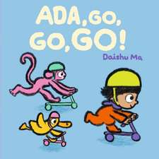 Ada, Go, Go, Go!