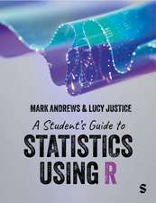 A Students Guide Stats Using R 1E