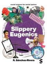 Slippery Eugenics