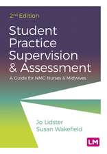 Student Practice Supervision and Assessment