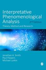 Interpretative Phenomenological Analysis: Theory, Method and Research