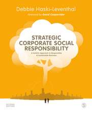 Strategic Corporate Social Responsibility: A Holistic Approach to Responsible and Sustainable Business