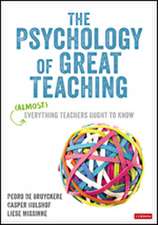 The Psychology of Great Teaching