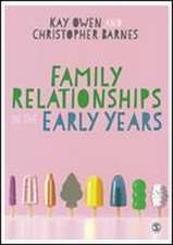 Family Relationships in the Early Years