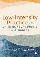 Low-Intensity Practice with Children, Young People and Families