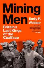 Mining Men
