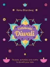 Celebrate Diwali