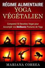 Regime Alimentaire Yoga Vegetalien